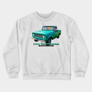 1961 International Harvester Scout 80 Pickup Crewneck Sweatshirt